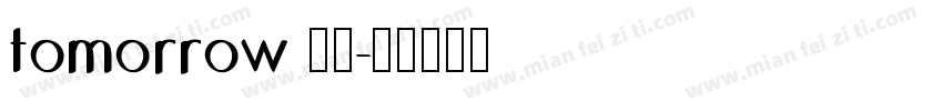 tomorrow 字体字体转换